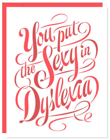 Sexy Dyslexia