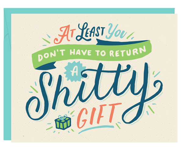 Return a Shitty Gift